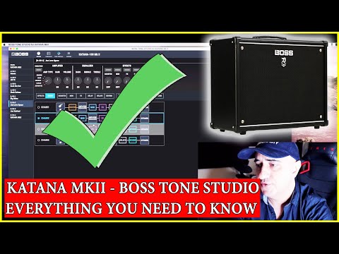 BOSS KATANA MKII - EVERYTHING YOU NEED TO KNOW ABOUT BOSS TONE STUDIO!!! TUTORIAL