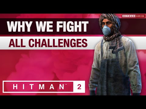 HITMAN 2 Marrakesh - "Why We Fight" Mission Story with Challenges