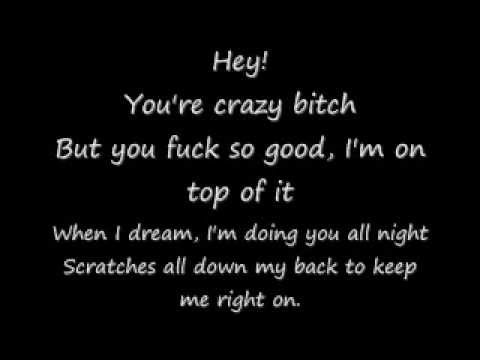Crazy Bitch by BuckCherry (Lyrics)