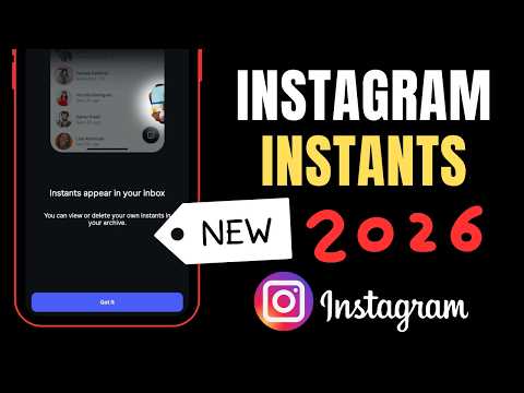Instagram Instants | New Instagram Feature 2026