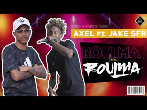 AXEL FT JAKE SFR - ROULMA LOR ROULMA (OFFICIAL AUDIO 2021)