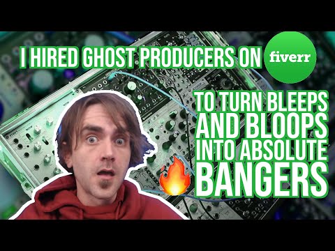 I Paid Ghost Producers on Fiverr to Turn My BLEEPS and BLOOPS into Absolute Bangers