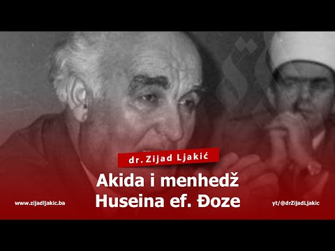 AKIDA I MENHEDŽ HUSEINA EF. ĐOZE - dr. Zijad Ljakić