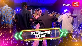 Download lagu KAREMBONG KAYAS - NUR AZIZAH - WIJAYA ENTERTAINMENT mp3