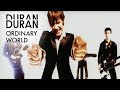 Videoklip Duran Duran - Ordinary World  s textom piesne