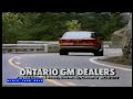 Ontario GM Dealers Car Commercial 1989