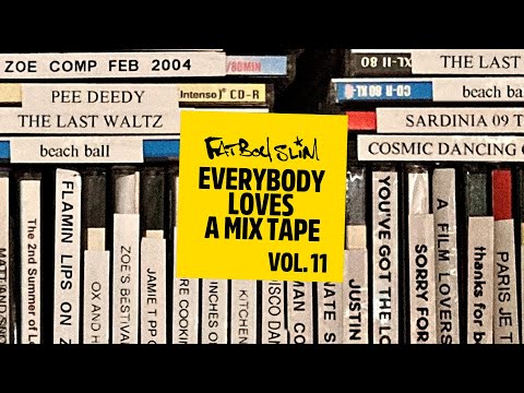 Fatboy Slim - Everybody Loves A Mixtape - Volume 11 (Fatboy & Beyond)