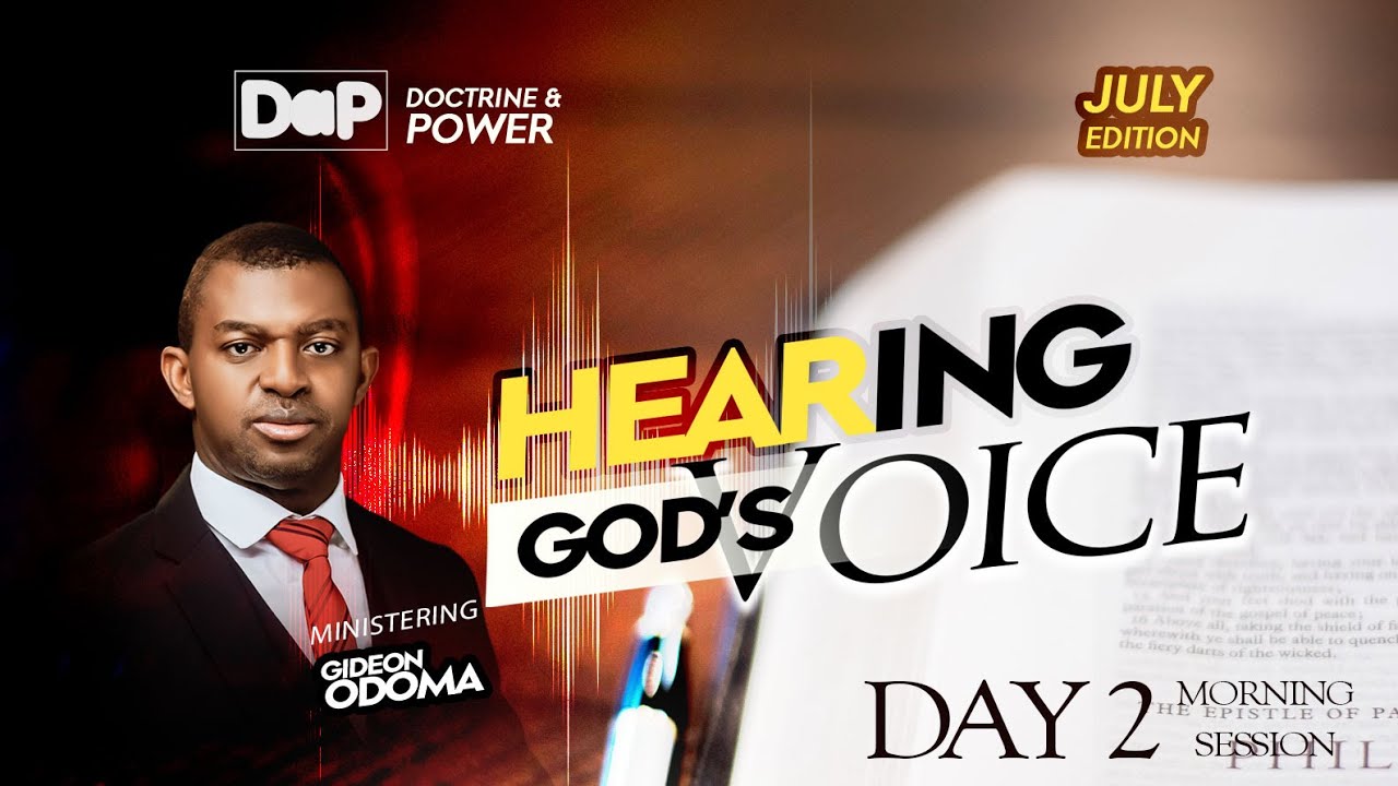 REV. GIDEON ODOMA ||DAP JUL '22 ||HEARING GOD'S VOICE || DAY 2 (Morning Session) || 02.07.2022