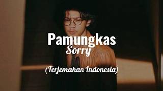 Download lagu Pamungkas - Sorry Dan Terjemah Indonesia (lirik) mp3 Download lagu Pamungkas - Sorry Dan Terjemah Indonesia (lirik) mp3