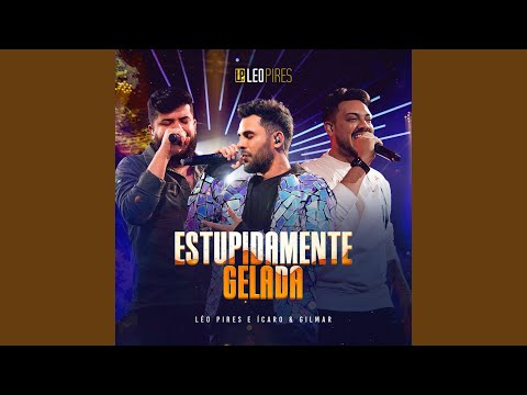 Estupidamente Gelada (Ao Vivo)