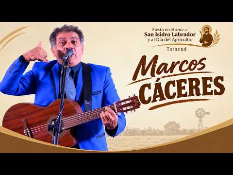 Marcos Cáceres | Tatacuá 2026 Fiesta en Honor a San Isidro Labrador y al Día del Agricultor