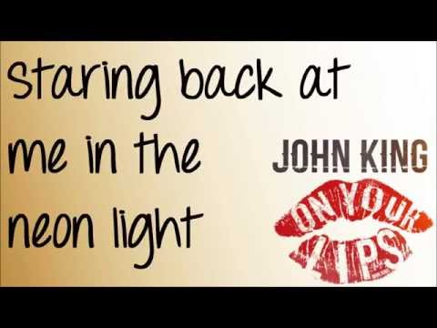 John King - On Your Lips | Lyrics