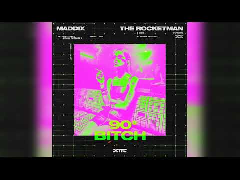Maddix & The Rocketman - 90's B*tch (Extended Mix)