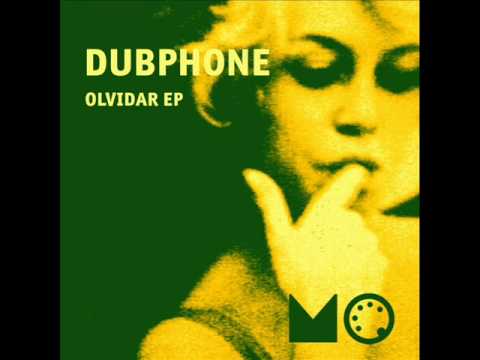 Dubphone - Olvidar - [Midi Mood Records]