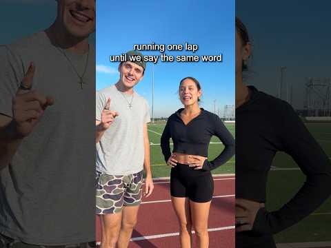 Running 1 lap until we say the same word!