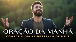 Comece o Dia com Deus—Oração de Confiança e Entrega Total | Uma Oração Abençoada Para Começar o Dia