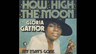 Gloria Gaynor - How High The Moon - 1975