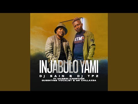 Injabulo yami (feat. Mcebisi Kingryder, Queenthee Vocalist, Mr ChillaxSA)