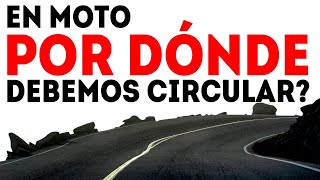 Como ir en moto ¿Por dónde debemos circular