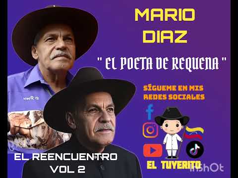 Mario Diaz " El Poeta De Requena" El Reencuentro Vol 2