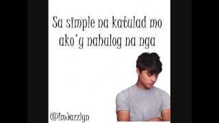 Simpleng Tulad mo by Daniel Padilla lyrics