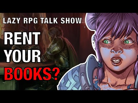 Should You Rent Your RPG Books? – Lazy RPG Talk Show