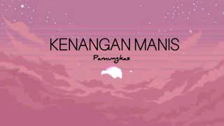 Download lagu Pamungkas - Kenangan Manis (lyrics) mp3
