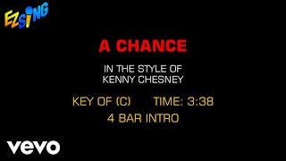 Kenny Chesney - A Chance (Karaoke EZ Sing)