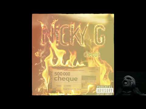 NICKY "G" CHEQUE_OFFICIAL AUDIO (Prod by. Rany G)