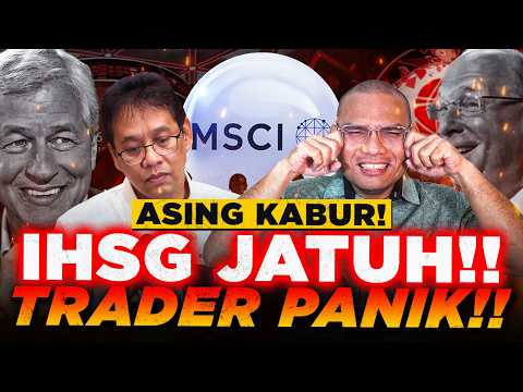 BURSA EFEK INDONESIA KACAU?! -8% SEHARI, 2.550T KABUR GARA-GARA FREE FLOAT MSCI?