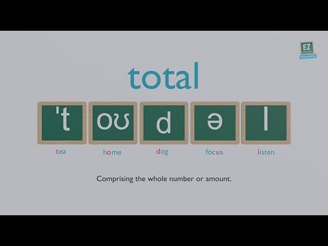 How to pronounce total ?