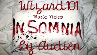 Wizard101 Music Video - Insomnia by Audien