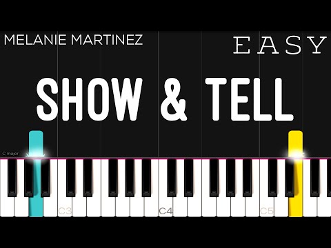 Show & Tell - Melanie Martinez