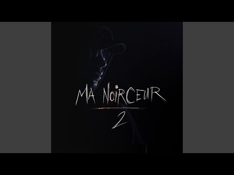 Ma noirceur 2