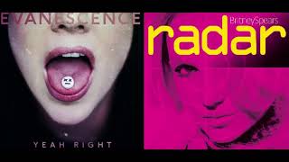 Evanescence, Britney Spears - Yeah Right x Radar (Mashup)