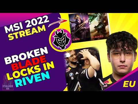 G2 Brokenblade Locks In RIVEN! 🗡 MSI Casters Reaction