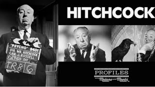 Alfred Hitchcock Profile – Ep #12 (October 28th, 2014)