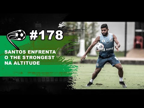 Santos enfrenta o The Strongest e a altitude
