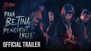 Official Trailer 'Para Betina Pengikut Iblis' | 16 Februari 2023 di Bioskop