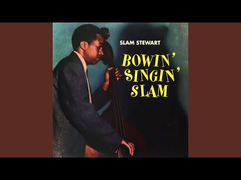 Клип Slam Stewart - New Exercise In Swing