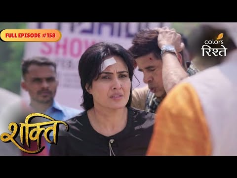 Shakti |  | Full Ep - 158 | Colors Rishtey