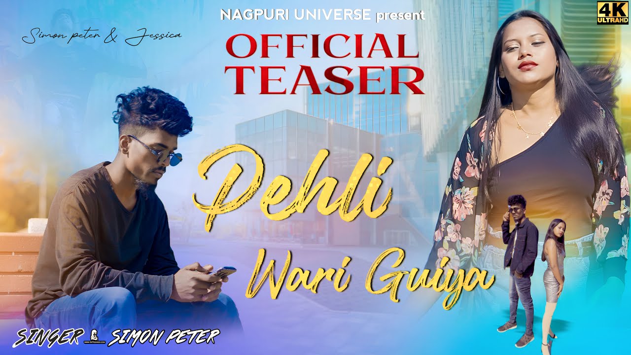 Pehli Wari Guiya || official teaser || Nagpuri hiphop song 2023 || Ft.Simon peter & Jessica