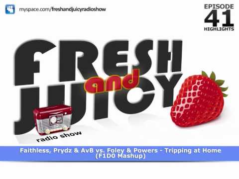 Faithless, Prydz & AvB vs. Foley & Powers - Tripping at Home (F1D0 Mashup)
