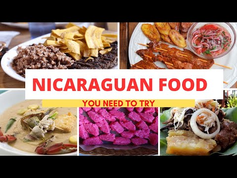 Nicaraguan Food | Top Traditional Nicaraguan Food | Nicaragua Cuisine