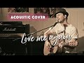 John Newman - Love me again (Acoustic cover ...