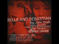 BELLE AND SEBASTIAN - Big John Shaft (Storytelling, 2002)