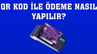 Yapı Kredi Pos Cihazı Qr Kod İle Ödeme Nasıl Yapılır?
