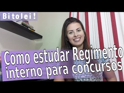Como estudar regimento interno para concursos publicos