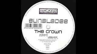 Sunblades – The Crown Original Mix