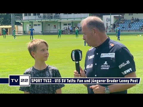 SPORT TV22: U15 SV Telfs - Fan und jüngerer Bruder Lenny Post im TV22 Interview